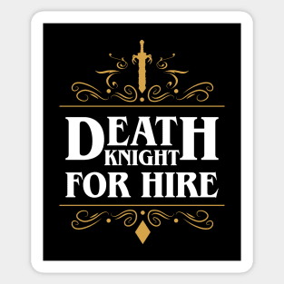 Death Knight For Hire Sticker